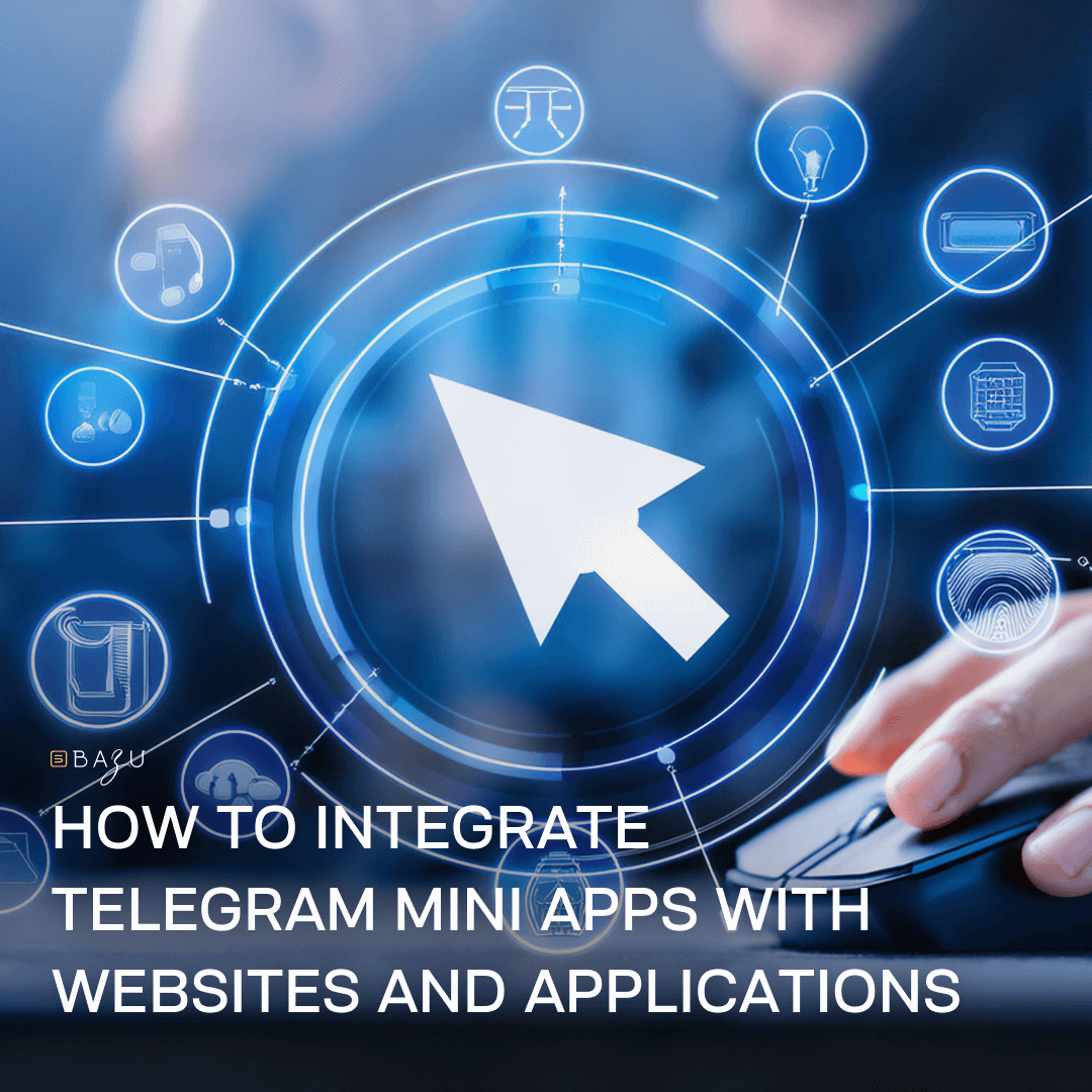 5. How to Integrate Telegram Mini Apps with Websites and Applications