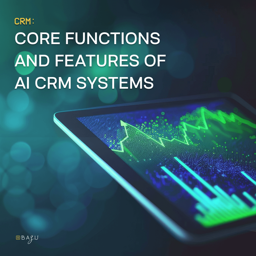 Core Functions and Features of AI CRM Systems