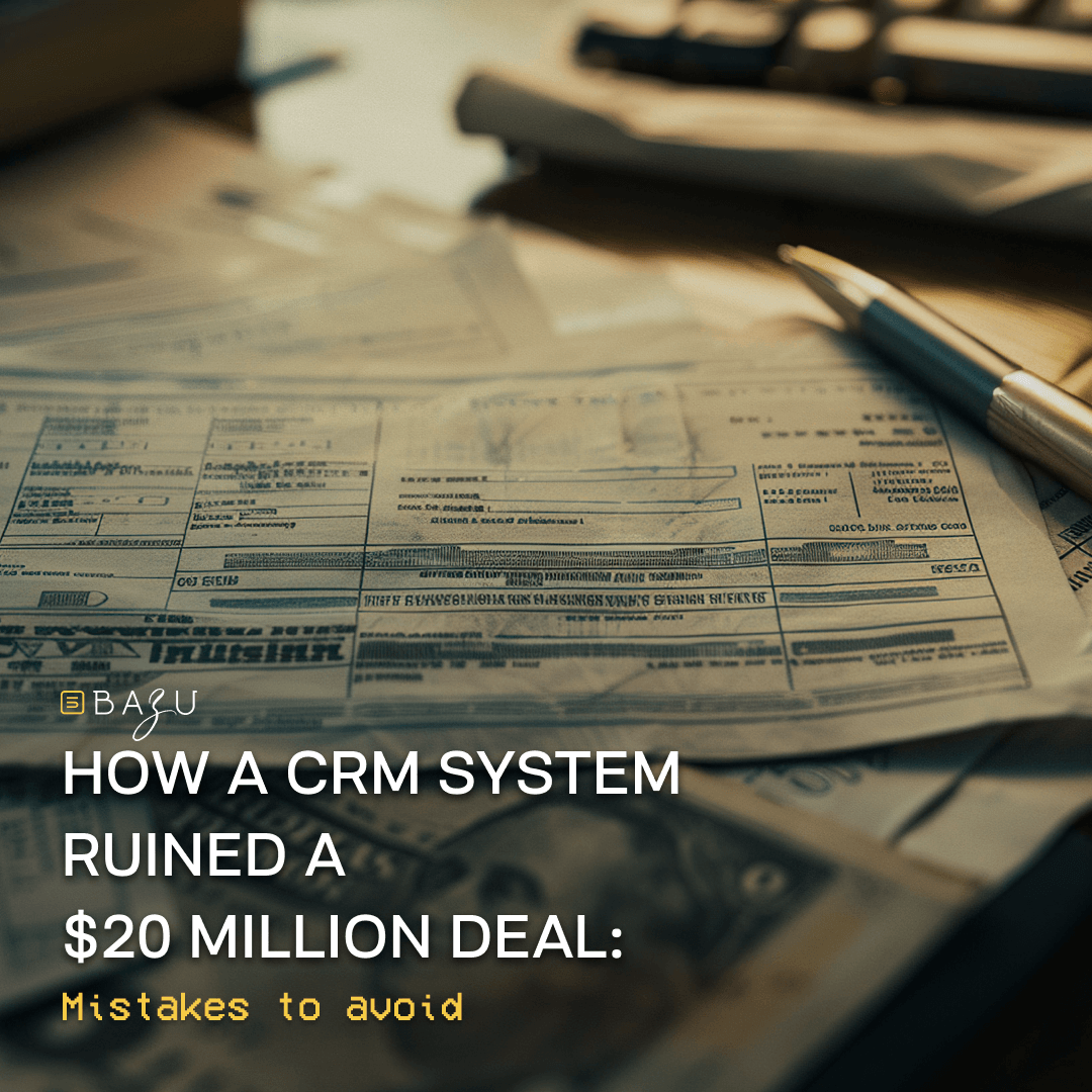 How a CRM System Ruined a $20 Million Deal_ Mistakes to Avoid