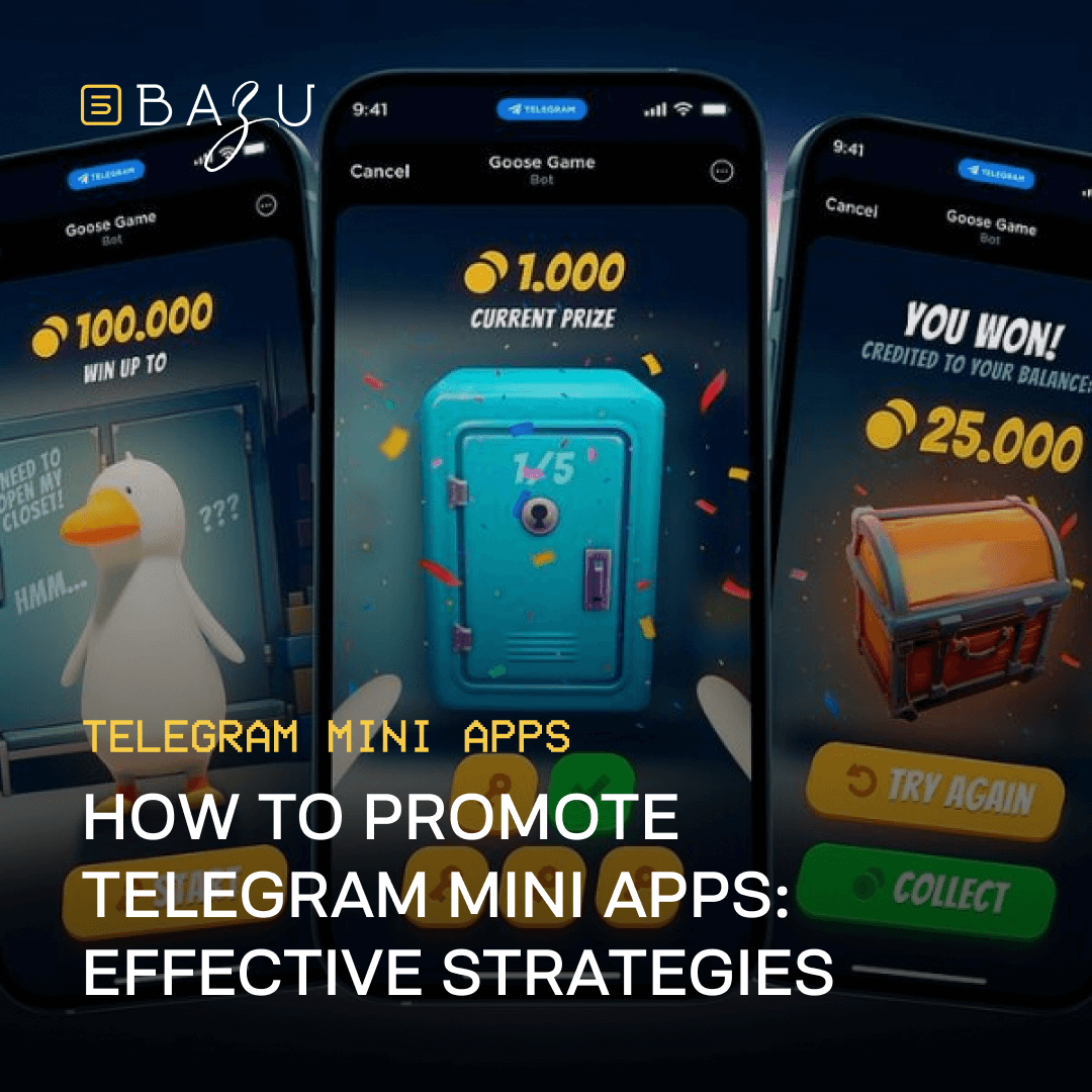 A promotional image for Telegram Mini Apps featuring three smartphone screens displaying a game interface with a duck character, a safe, and a treasure chest. The text overlay reads: "HOW TO PROMOTE TELEGRAM MINI APPS: EFFECTIVE STRATEGIES," with the Bazu logo in the top left corner. The design has a dark background with bright, engaging elements.