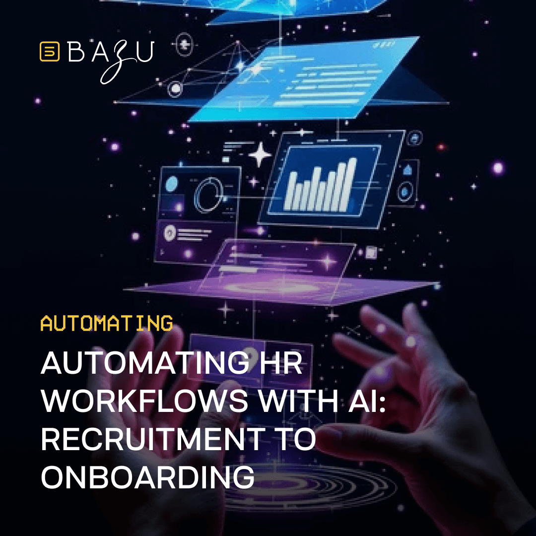 A promotional image featuring the BAZU logo, two hands interacting with holographic data screens displaying charts and analytics, and the text "Automating HR Workflows with AI: Recruitment to Onboarding" on a futuristic purple and blue digital background.
