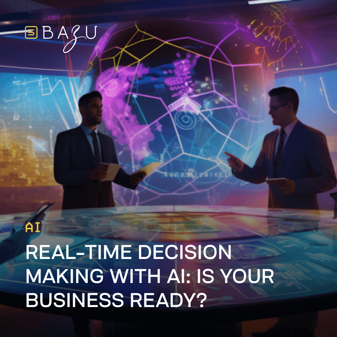Two professionals in suits discuss strategies over a glowing holographic table, with Bazu's "Real-Time Decision Making with AI: Is Your Business Ready?" displayed prominently.
