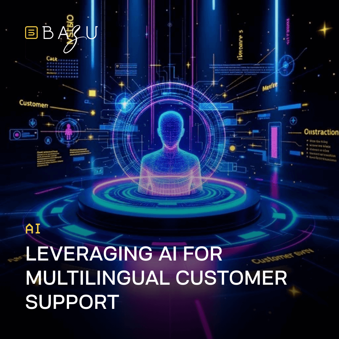A futuristic holographic interface with a central human figure and glowing blue and purple elements highlights BAZU's use of AI for multilingual customer support.