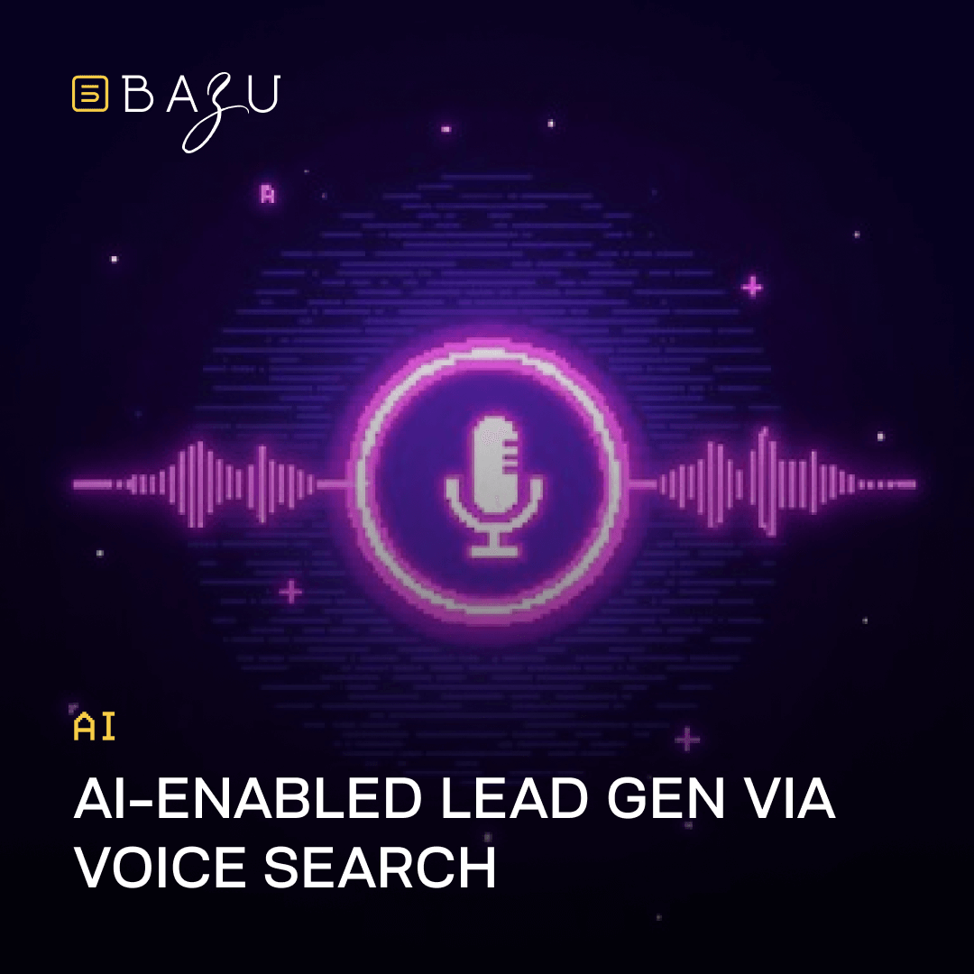 A vibrant digital image with a glowing microphone icon and sound waves, featuring the text "AI-Enabled Lead Gen Via Voice Search" by BAZU.