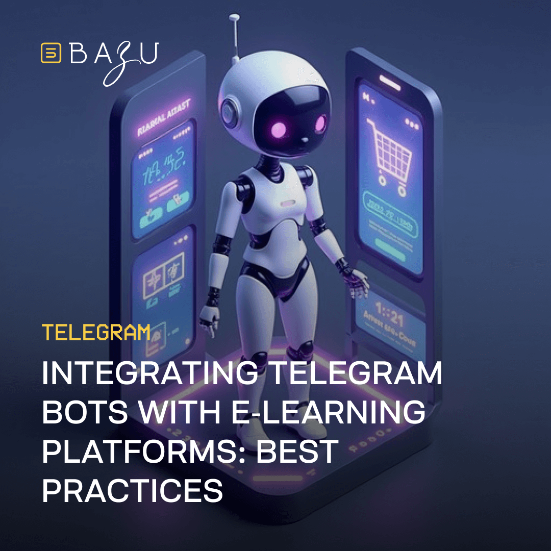 A cute white robot with glowing purple eyes stands between two holographic screens, representing BAZU's best practices for integrating Telegram bots with e-learning platforms.