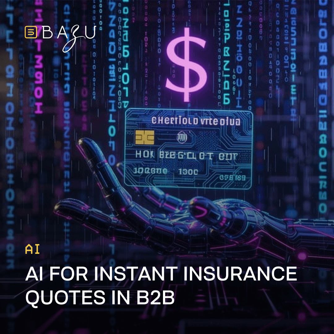 A robotic hand holds a futuristic credit card with a large dollar sign and binary code background, featuring the BAZU logo and text on AI for instant insurance quotes in B2B.