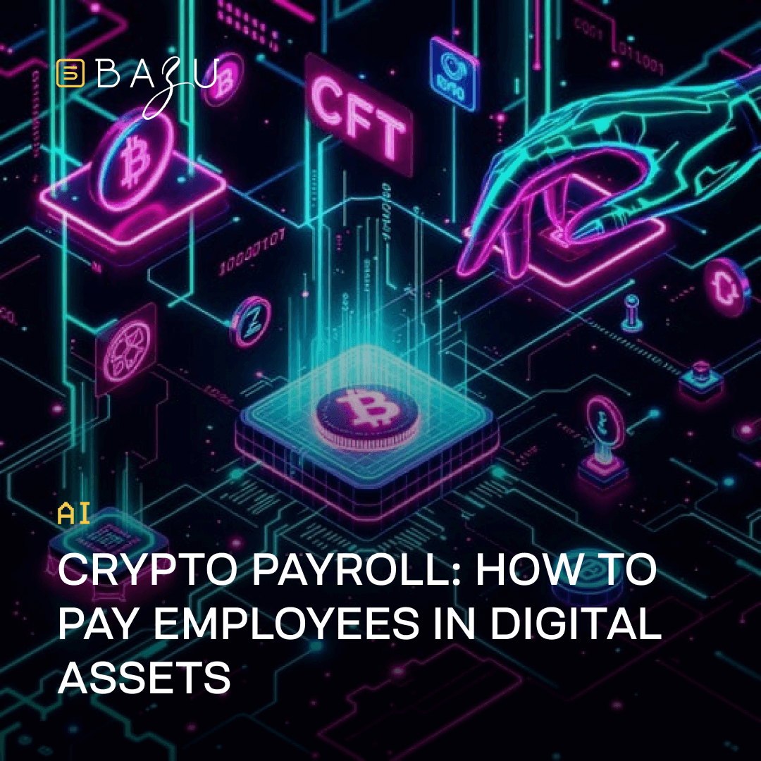 A neon cyberpunk promotional graphic from BAZU exploring AI crypto payroll for paying employees in digital assets, featuring a glowing turquoise robotic hand pressing a pink circuit board pedestal with an embedded Bitcoin symbol, encircled by floating neon crypto coins like Bitcoin and Zcash, CFT labels, binary code streams, and vibrant blue and pink electric lines against a dark grid-like digital backdrop.