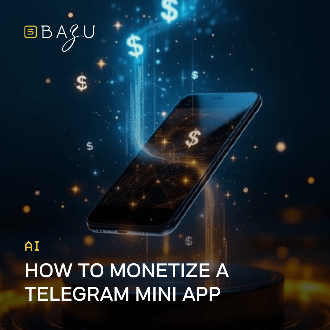 A mystical floating smartphone glowing with streams of golden dollar signs and ethereal sparkles against a deep blue starry background, evoking digital wealth and innovation, overlaid with the BAZU company logo and headline "AI How to Monetize a Telegram Mini App" in bold yellow and white text.