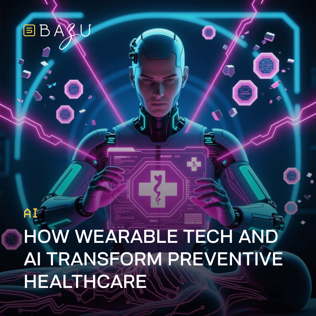 A futuristic illustration of a cyborg holding a glowing holographic medical cross, surrounded by neon circuits and floating tech nodes, with the BAZU logo, showcasing how wearable tech and AI transform preventive healthcare.