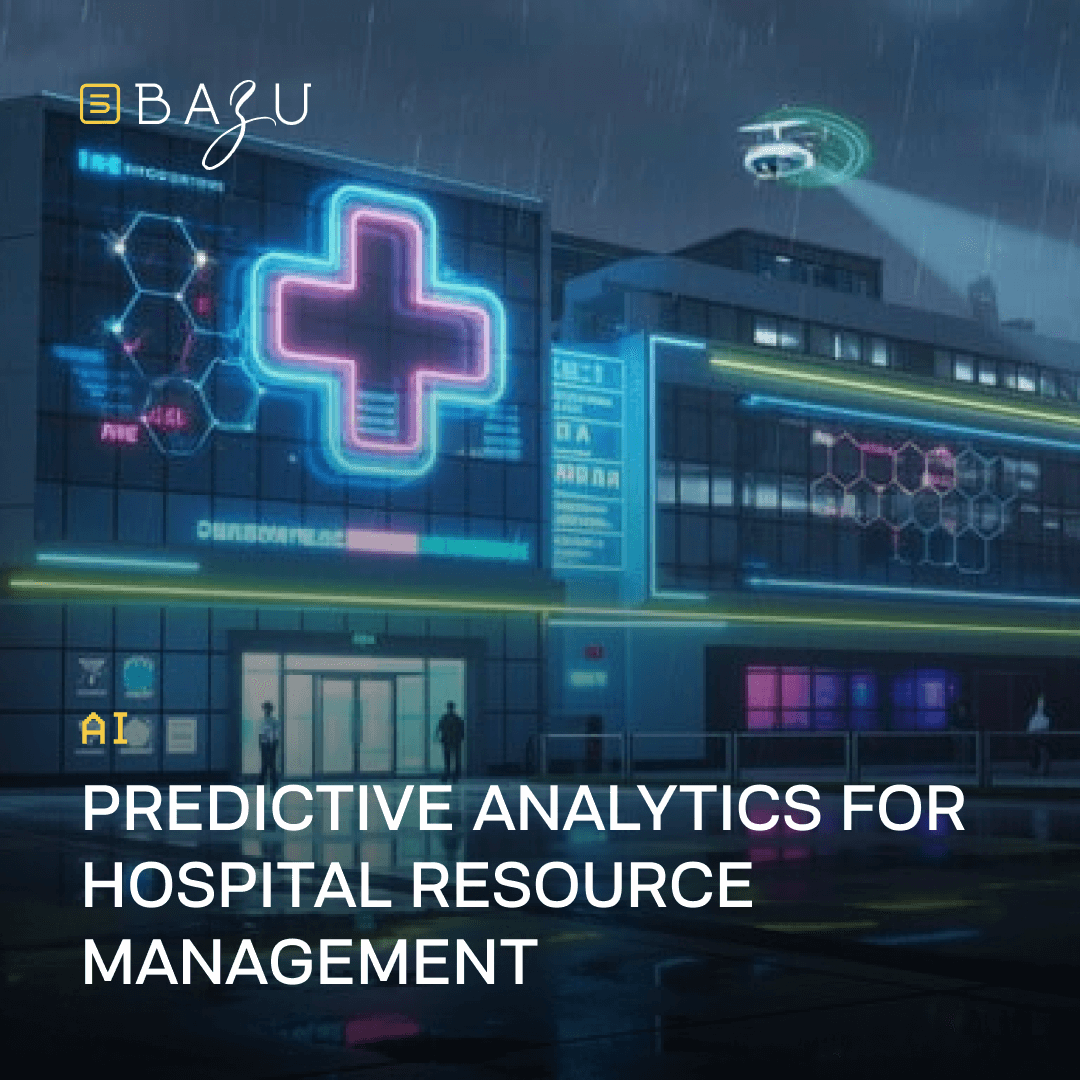 An illustrative graphic from BAZU showing a futuristic neon-lit hospital facade with a glowing pink hexagonal medical cross under rainy night skies, a hovering drone emitting green light, and two suited figures approaching the entrance, with the title "AI Predictive Analytics for Hospital Resource Management" in white text.
