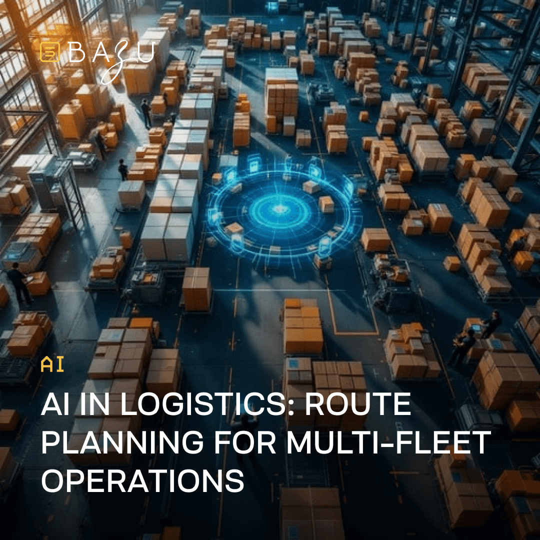 A dynamic aerial view of a bustling modern warehouse stacked with orange shipping containers and pallets, illuminated by glowing blue holographic AI interfaces for route planning, with workers and forklifts in motion, overlaid with the BAZU logo and the text "AI IN LOGISTICS: ROUTE PLANNING FOR MULTI-FLEET OPERATIONS."