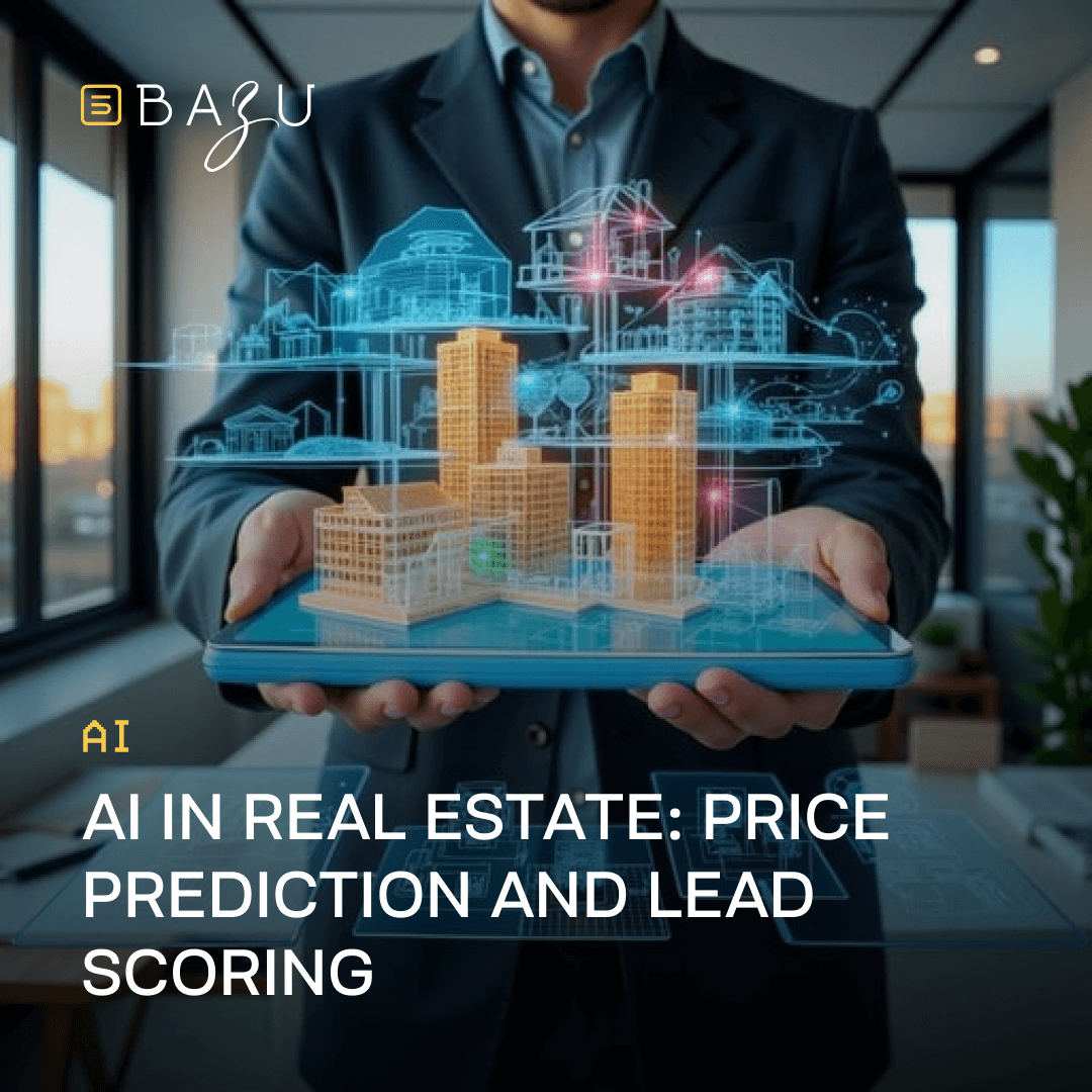 A professional man in a navy suit holds a tablet displaying a vibrant blue holographic model of interconnected modern buildings and skyscrapers in a sunlit office with potted plants, featuring the BAZU company logo and overlaid text "AI in Real Estate: Price Prediction and Lead Scoring."