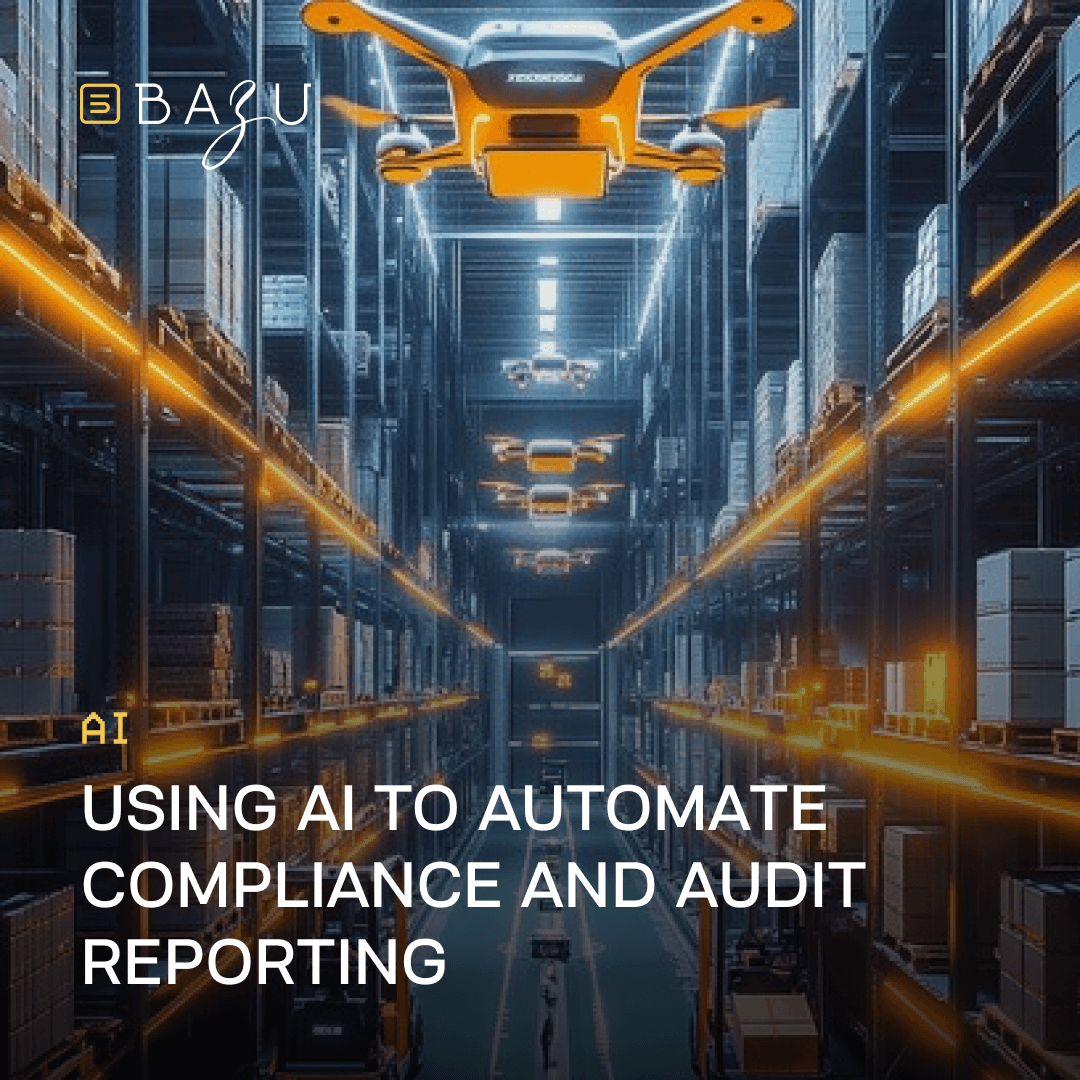 A fleet of orange drones navigates a vast, dimly lit warehouse aisle lined with towering shelves of stacked pallets under glowing orange lights, featuring the BAZU company logo and overlaid text "Using AI to Automate Compliance and Audit Reporting."