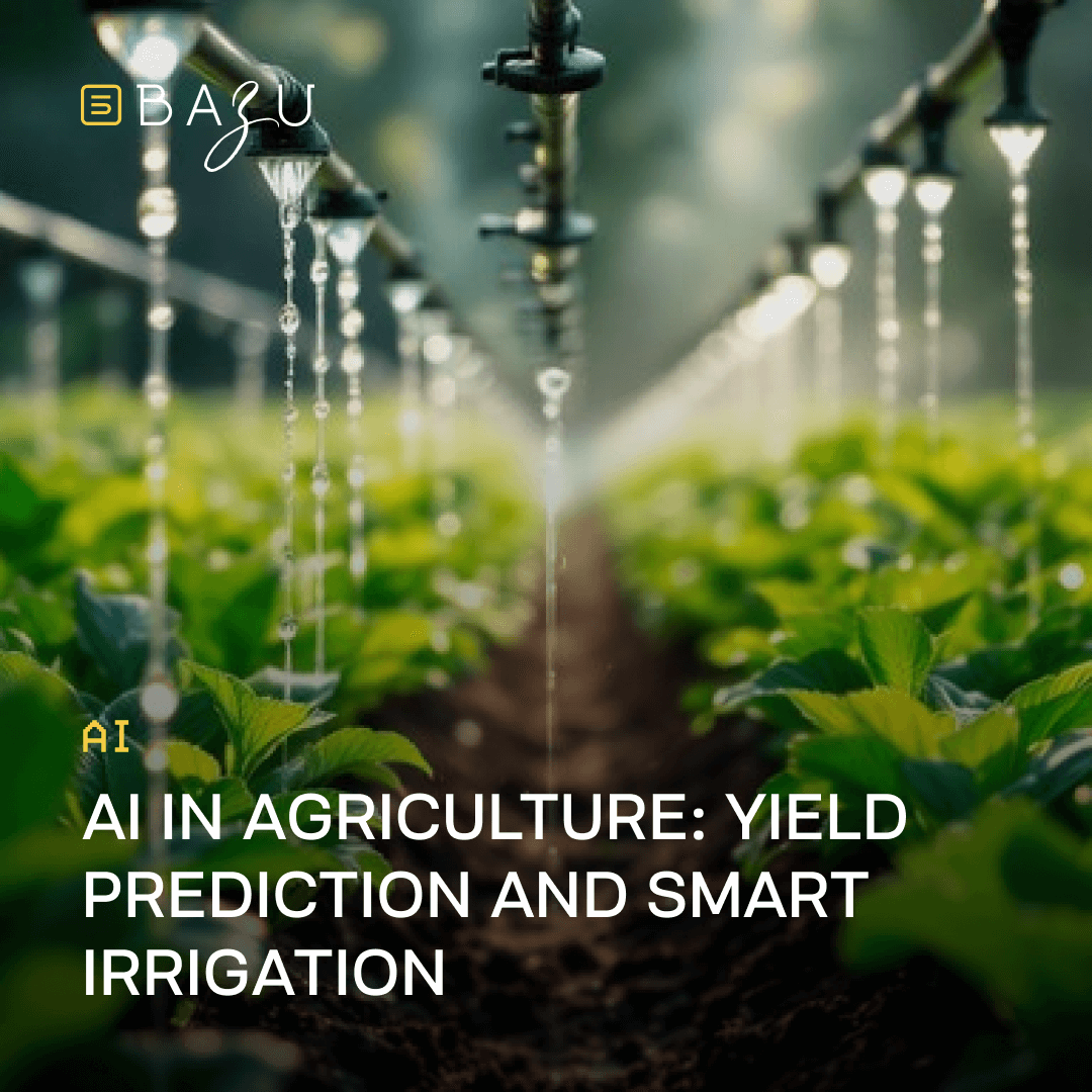 A lush greenhouse scene showcasing rows of vibrant green leafy plants under automated overhead irrigation systems with glistening water droplets falling from nozzles, illuminated by soft ambient lights, overlaid with BAZU's logo and yellow text highlighting "AI IN AGRICULTURE: YIELD PREDICTION AND SMART IRRIGATION."