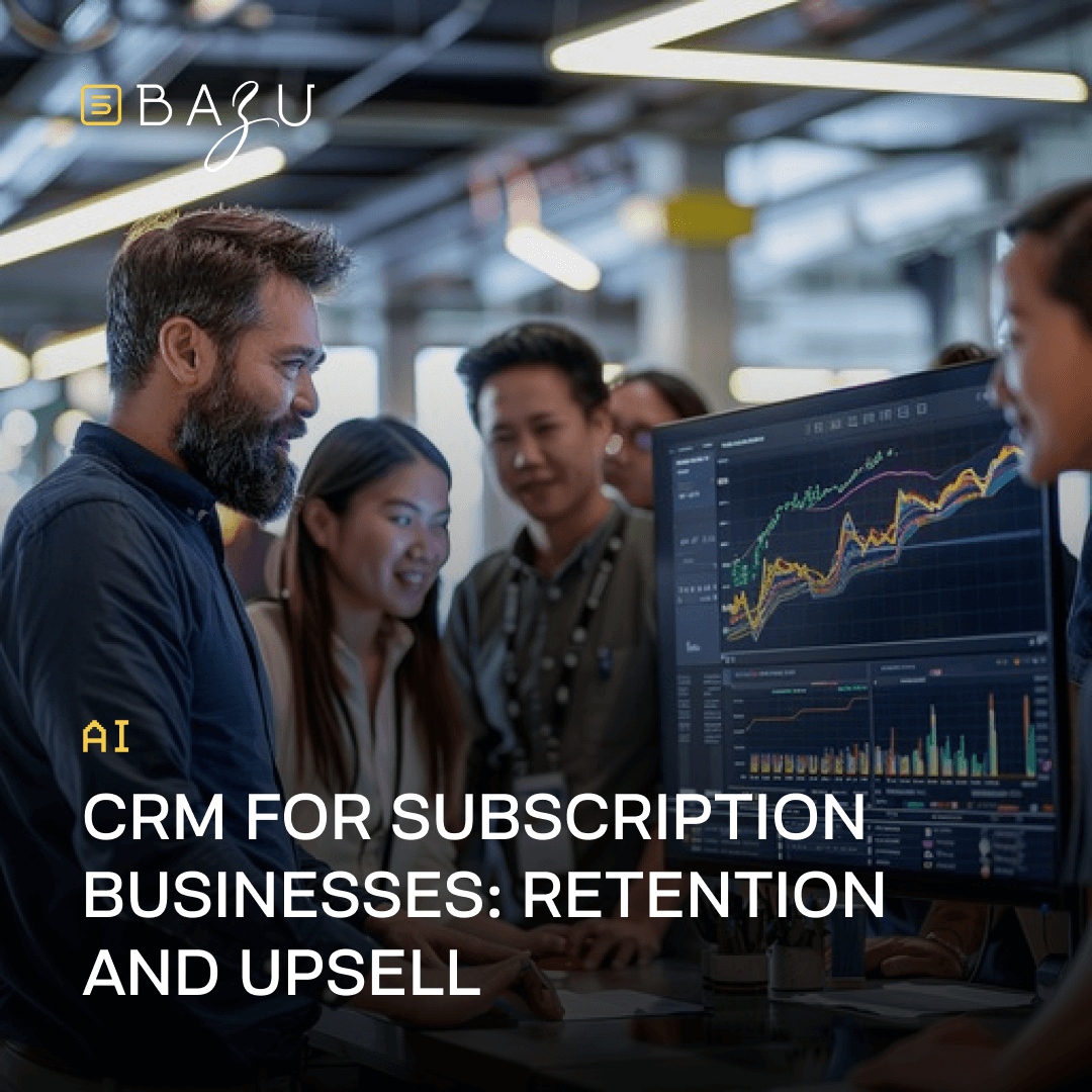 A diverse team of smiling professionals, including men and women of various ethnicities, collaborates enthusiastically around a large screen displaying vibrant data charts and graphs in a bright modern office, highlighted by the BAZU logo and bold overlaid text "AI CRM FOR SUBSCRIPTION BUSINESSES: RETENTION AND UPSELL".