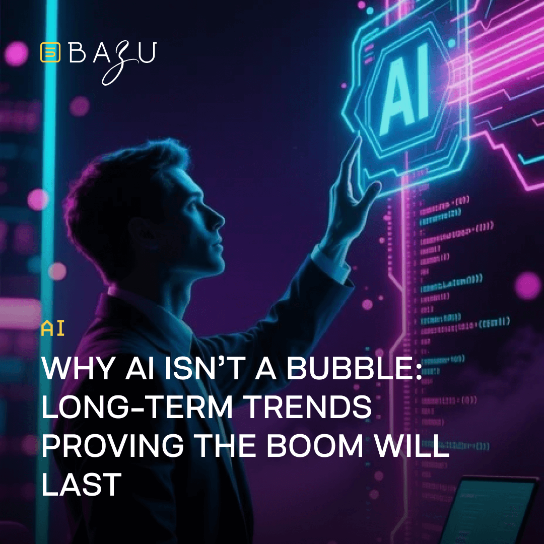 A suited professional man reaches toward a glowing neon AI emblem embedded in a futuristic code matrix on a purple-hued digital interface, featuring the BAZU logo and the provocative headline "Why AI Isn't a Bubble: Long-term trends proving the boom will last."