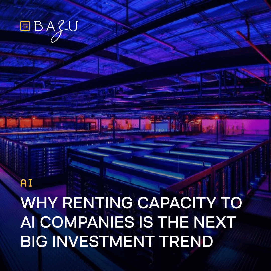 A vibrant, neon-lit data center showcasing rows of illuminated server racks in shades of blue and purple, overlaid with the BAZU logo, AI emblem, and the headline "Why Renting Capacity to AI Companies is the Next Big Investment Trend."