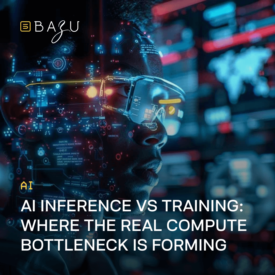A futuristic portrait of a focused Black man wearing high-tech augmented reality glasses with glowing holographic data overlays and circuit patterns emerging from his face, set against a vibrant digital background of code, maps, and global networks, overlaid with the BAZU logo and bold text 'AI Inference vs Training: Where the Real Compute Bottleneck is Forming'.