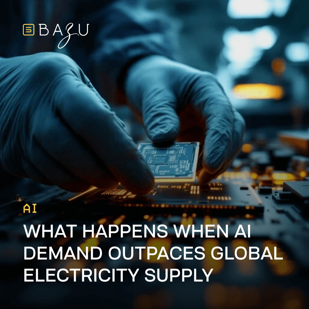 Close-up of gloved hands carefully holding a glowing semiconductor chip against a dark futuristic background, overlaid with the BAZU logo and bold text asking 'What Happens When AI Demand Outpaces Global Electricity Supply'.