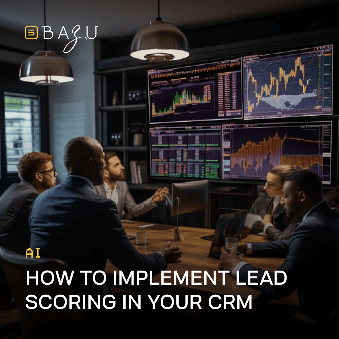 Professional business team in a modern conference room discussing strategies around a large conference table, with multiple large monitors displaying colorful stock charts, trading data, and candlestick graphs in the background, overlaid with the BAZU logo and text on implementing lead scoring in your CRM.