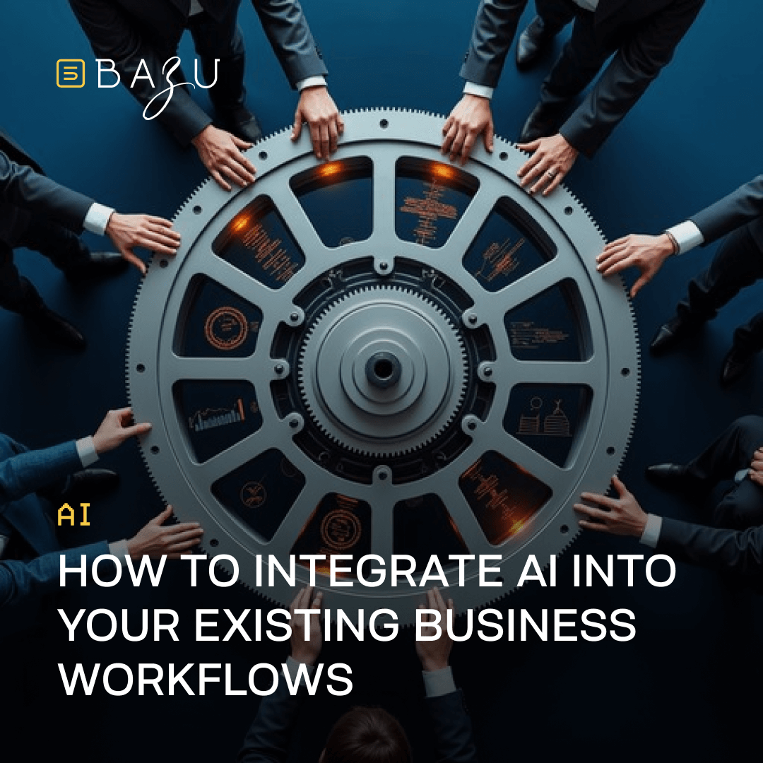 Overhead view of a diverse group of business professionals in suits standing in a circle around a large illuminated metallic gear mechanism embedded with glowing orange data visualizations, charts, and AI icons, symbolizing collaboration, overlaid with the BAZU logo and bold text on how to integrate AI into existing business workflows.
