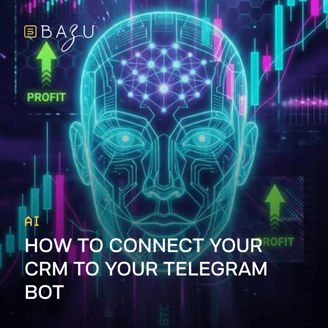 A glowing cyan digital wireframe of a futuristic AI head with neural network patterns on the forehead, set against a vibrant dark background of purple and pink financial candlestick charts and upward green "PROFIT" arrows, overlaid with the BAZU logo and bold text explaining how to connect your CRM to your Telegram bot.