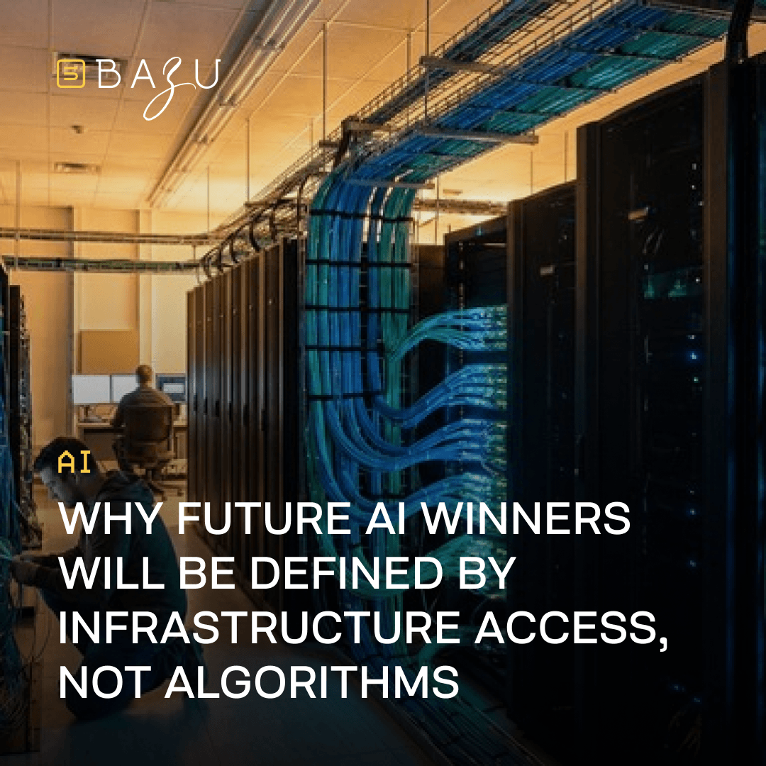 A modern data center interior with rows of tall server racks connected by thick bundles of glowing blue cables, where a technician kneels while working on equipment in the foreground and another sits at a monitoring station in the background, overlaid with the BAZU logo and bold text stating that future AI winners will be defined by infrastructure access, not algorithms.