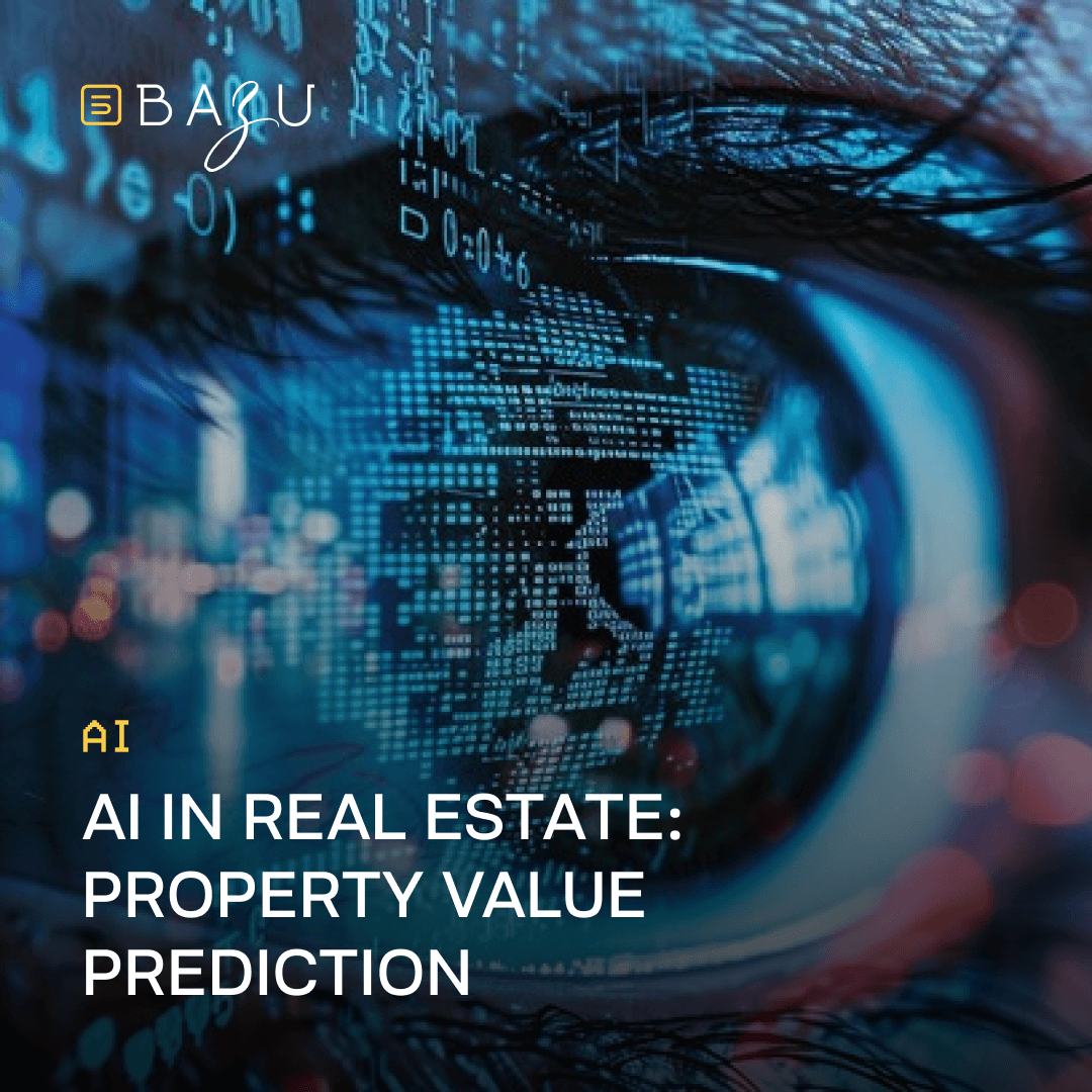 A BAZU promotional graphic featuring a close-up of a human eye with digital data overlays to represent AI-driven property value prediction in real estate.