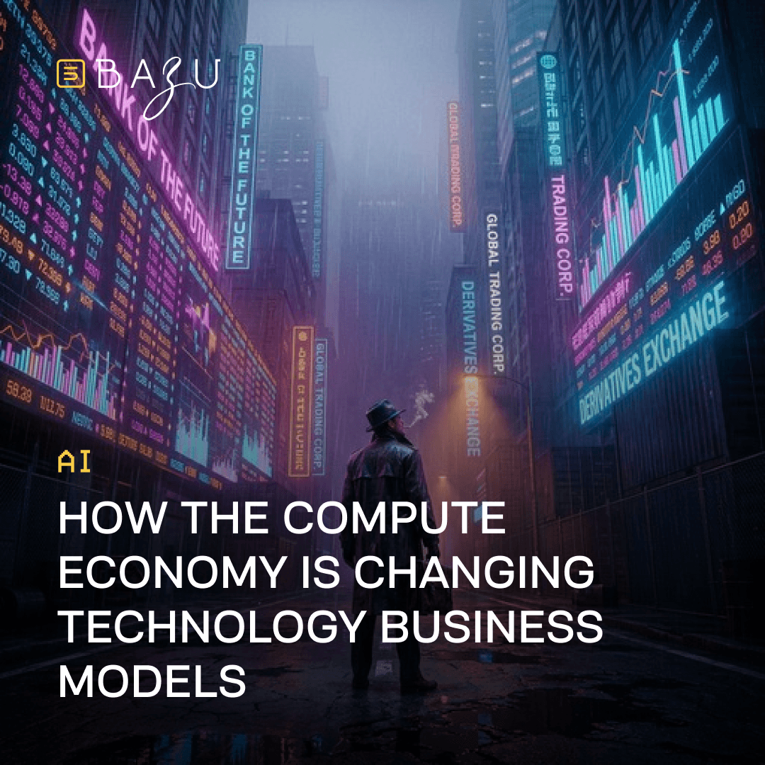 A cyberpunk-style digital illustration for BAZU, as referenced in "How the compute economy is changing technology business models.jpg", featuring a man in a trench coat and hat standing in a futuristic city street surrounded by glowing neon financial signs, with the BAZU logo at the top left and large white article text at the bottom.