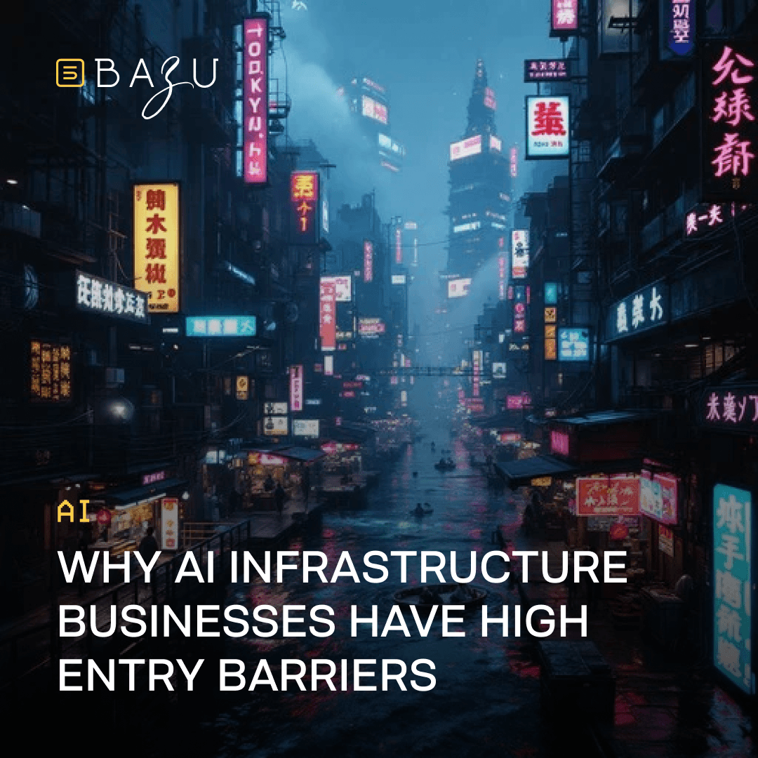 A futuristic, cyberpunk-style city street filled with glowing neon signs at night, featuring the BAZU logo and the text "Why AI infrastructure businesses have high entry barriers.