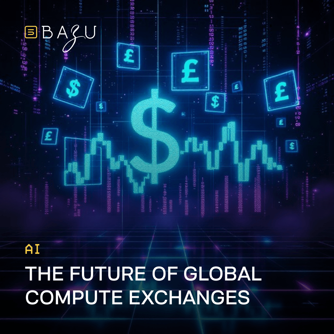 A large glowing dollar sign integrated into a financial candlestick chart surrounded by floating dollar and pound currency symbols in a dark digital space, representing the future of global compute exchanges, with the BAZU logo.