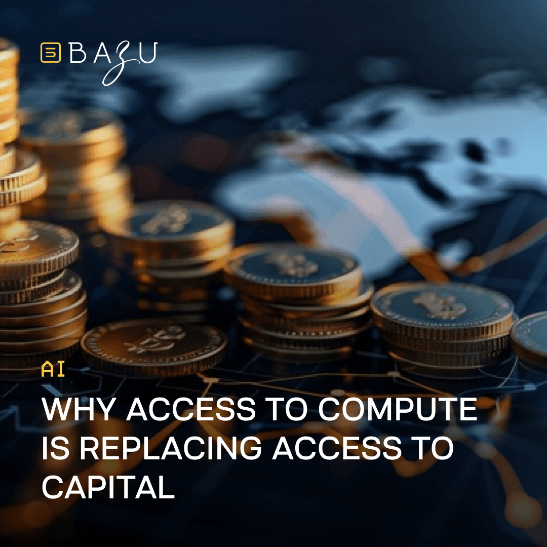 Stacks of golden coins on a digital financial world map background, illustrating why access to compute is replacing access to capital in the age of AI, with the BAZU logo.